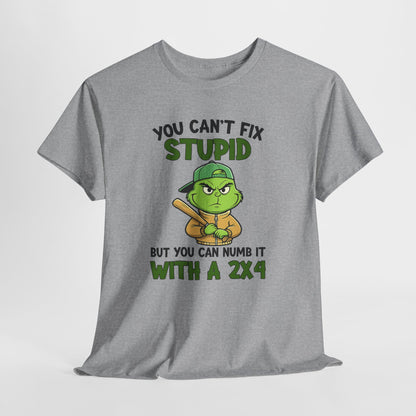 Funny Carpenter T‑Shirt — "You Can't Fix Stupid But You Can Numb It With a 2x4"