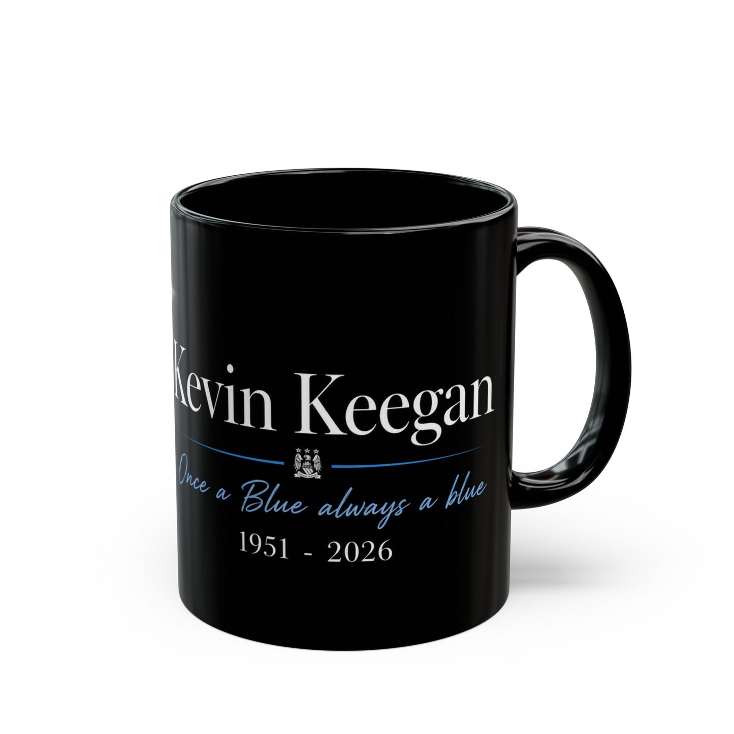 Kevin Keegan Memorial Black Mug – "Once a Blue, Always a Blue" (11oz/15oz)