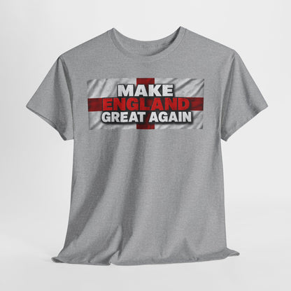 England Pride T-Shirt — "Make England Great Again" Graphic Tee