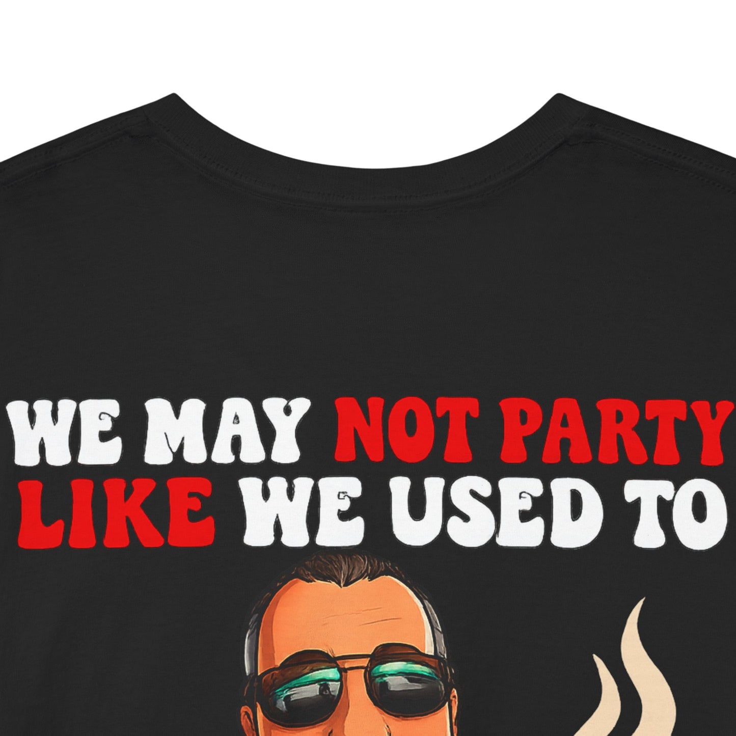 Funny Nap & Coffee T‑Shirt — "We May Not Party Like We Used To" Graphic Tee
