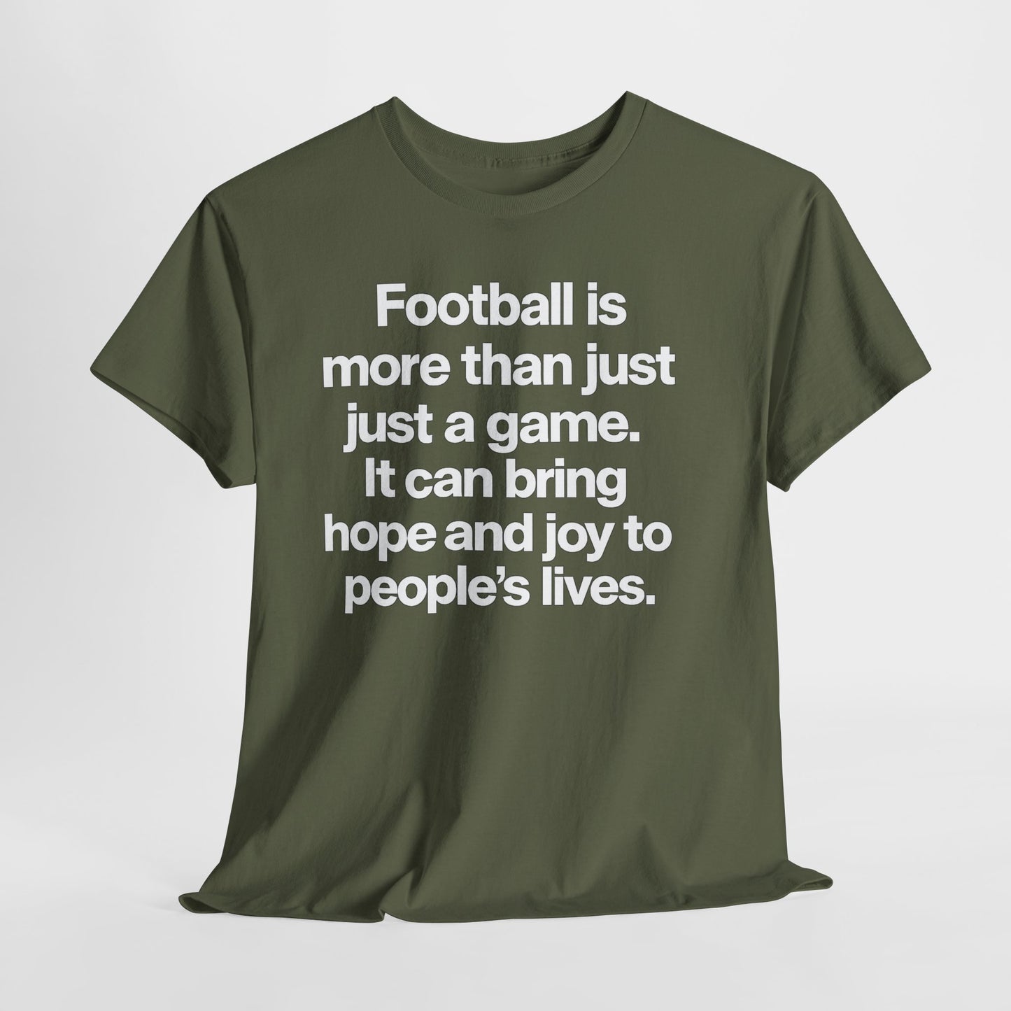 Football Is More Than Just a Game T-Shirt – Inspirational Soccer Quote Tee