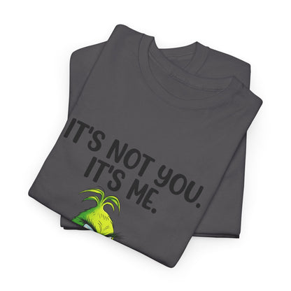 Grinch "It's Not You, It's Me" T-Shirt