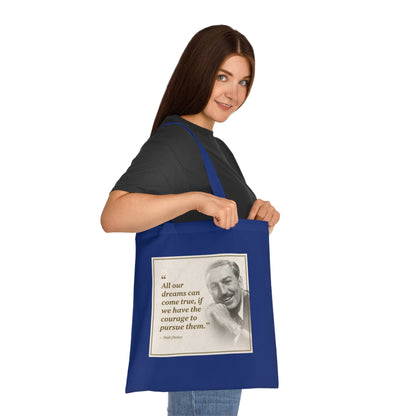 Walt Disney Quote Cotton Tote — "All our dreams can come true" Inspirational Canvas Bag