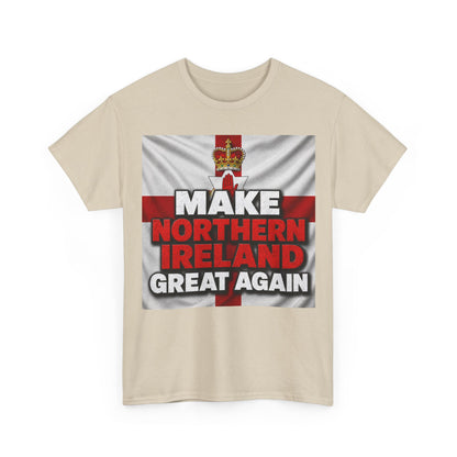 Make Northern Ireland Great Again T‑Shirt