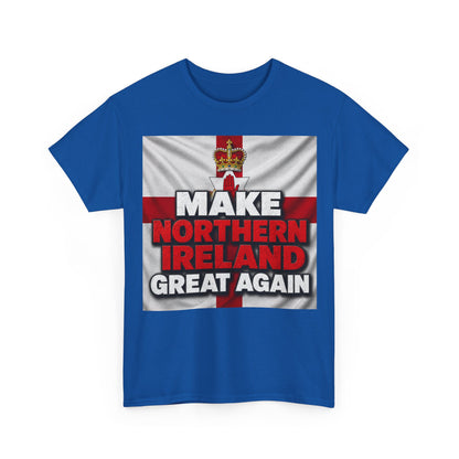 Make Northern Ireland Great Again T‑Shirt