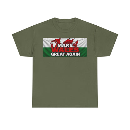 Wales Pride T-Shirt — 'Make Wales Great Again' Welsh Dragon Tee