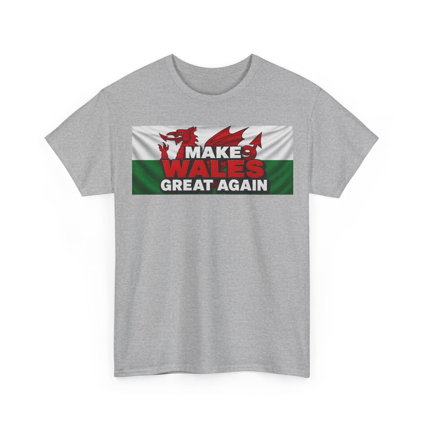 Wales Pride T-Shirt — 'Make Wales Great Again' Welsh Dragon Tee