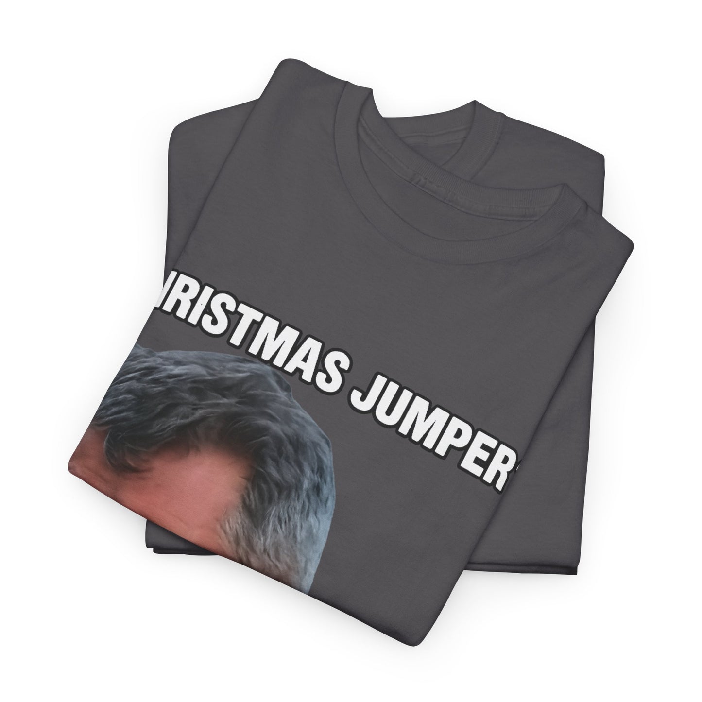 Funny Christmas Tee — "Christmas Jumper? Roy Keane Complete Load of Nonsense" Graphic Shirt
