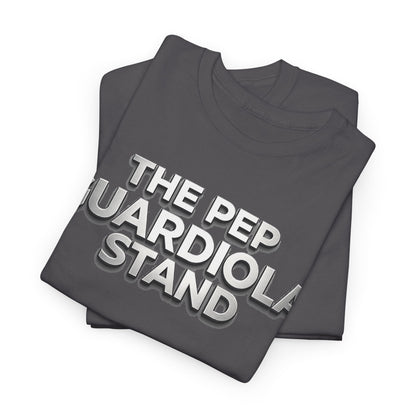 The Pep Guardiola Stand Unisex Heavy Cotton Tee