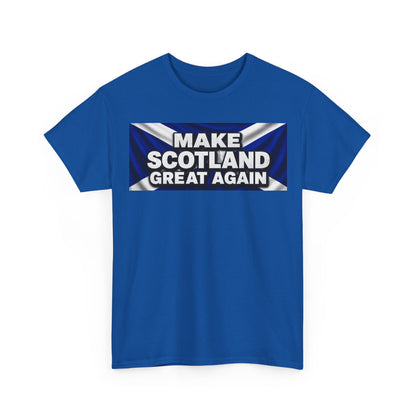 Make Scotland Great Again T‑Shirt — Scottish Flag Slogan Tee