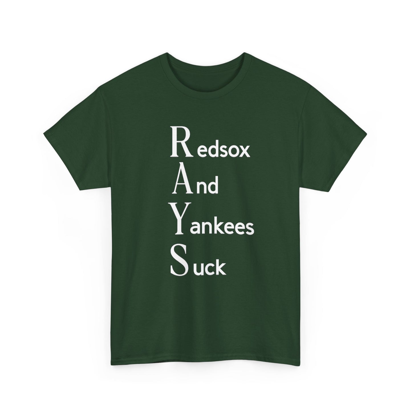 Tampa Bay Rays T-Shirt — "RAYS: Redsox And Yankees Suck" Fan Tee