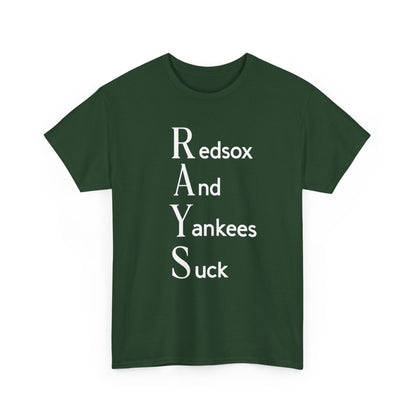 Tampa Bay Rays T-Shirt — "RAYS: Redsox And Yankees Suck" Fan Tee