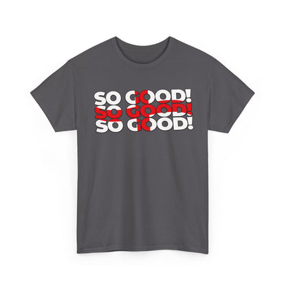 So Good! Retro Text Tee — Graphic White T-Shirt