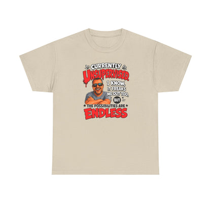 T-Shirt — "Currently Unsupervised" Funny Vintage Dad Humor Tee