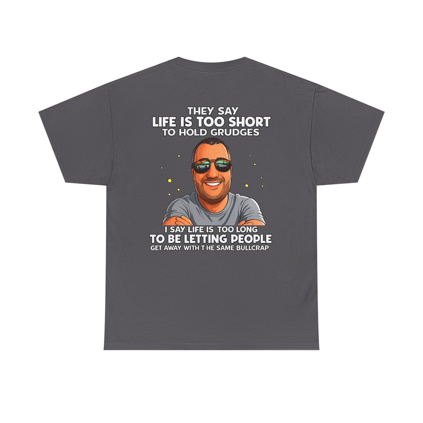 Graphic Tee — “Life Is Too Short” Funny Retro Portrait T-Shirt
