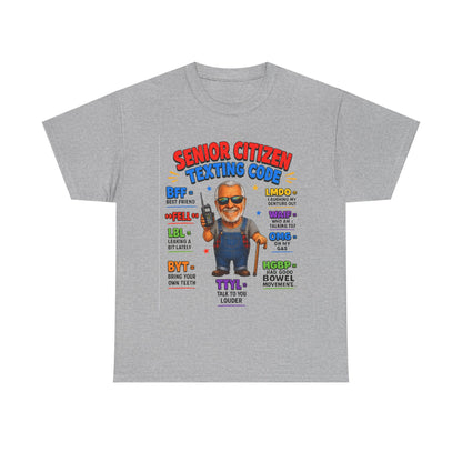 Senior Citizen Texting Code T-Shirt — Funny Grandpa Grandma Retirement Gift