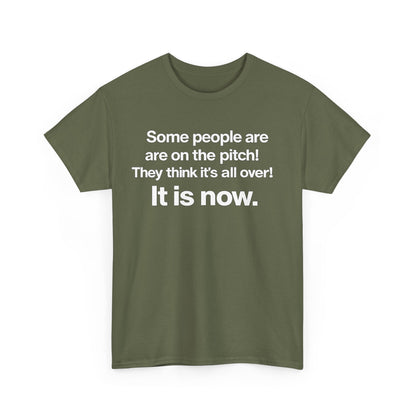 Some people are on the pitch - England 1966 T-Shirt — Bold Motivational Quote Tee