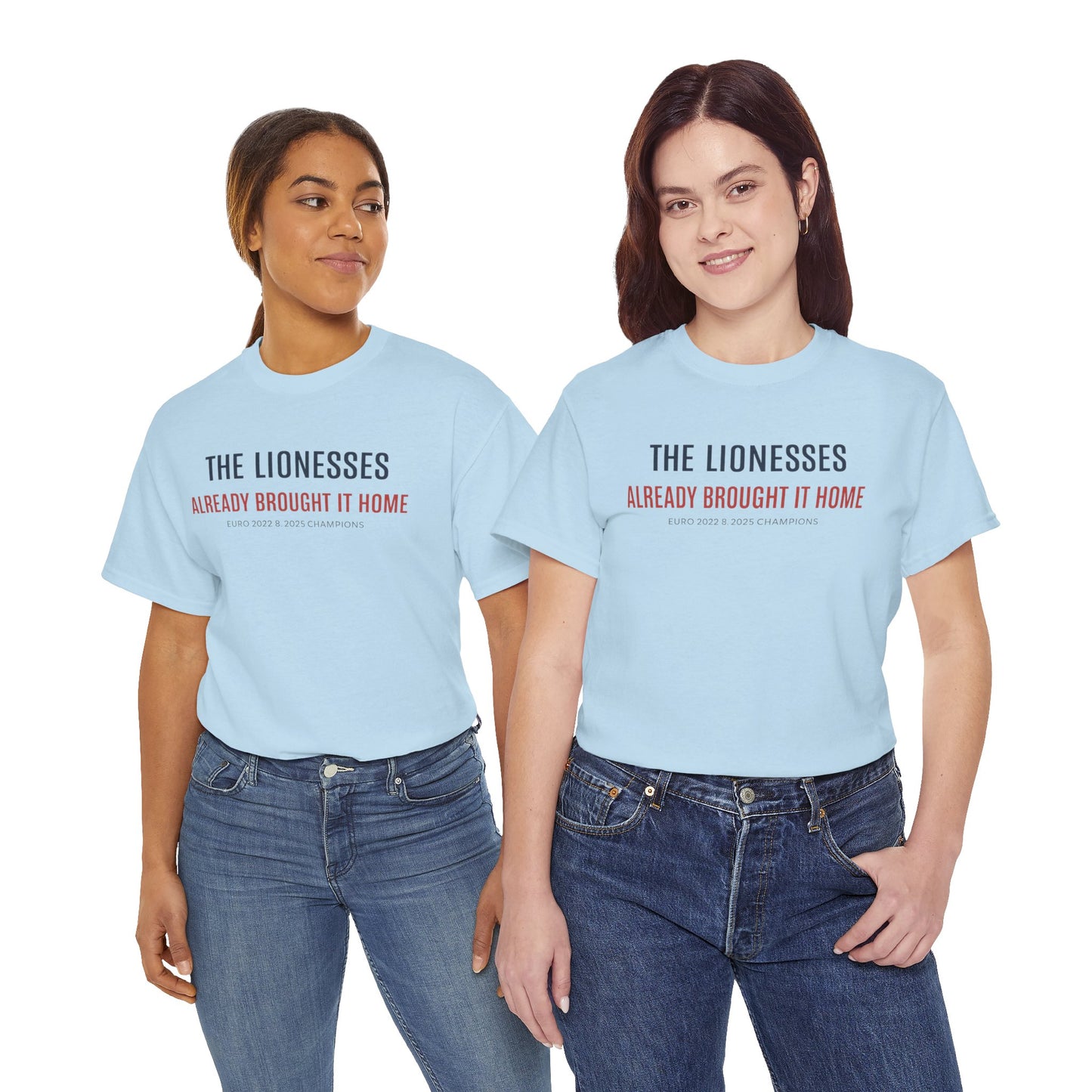 The Lionesses 'Already Brought It Home' Tee