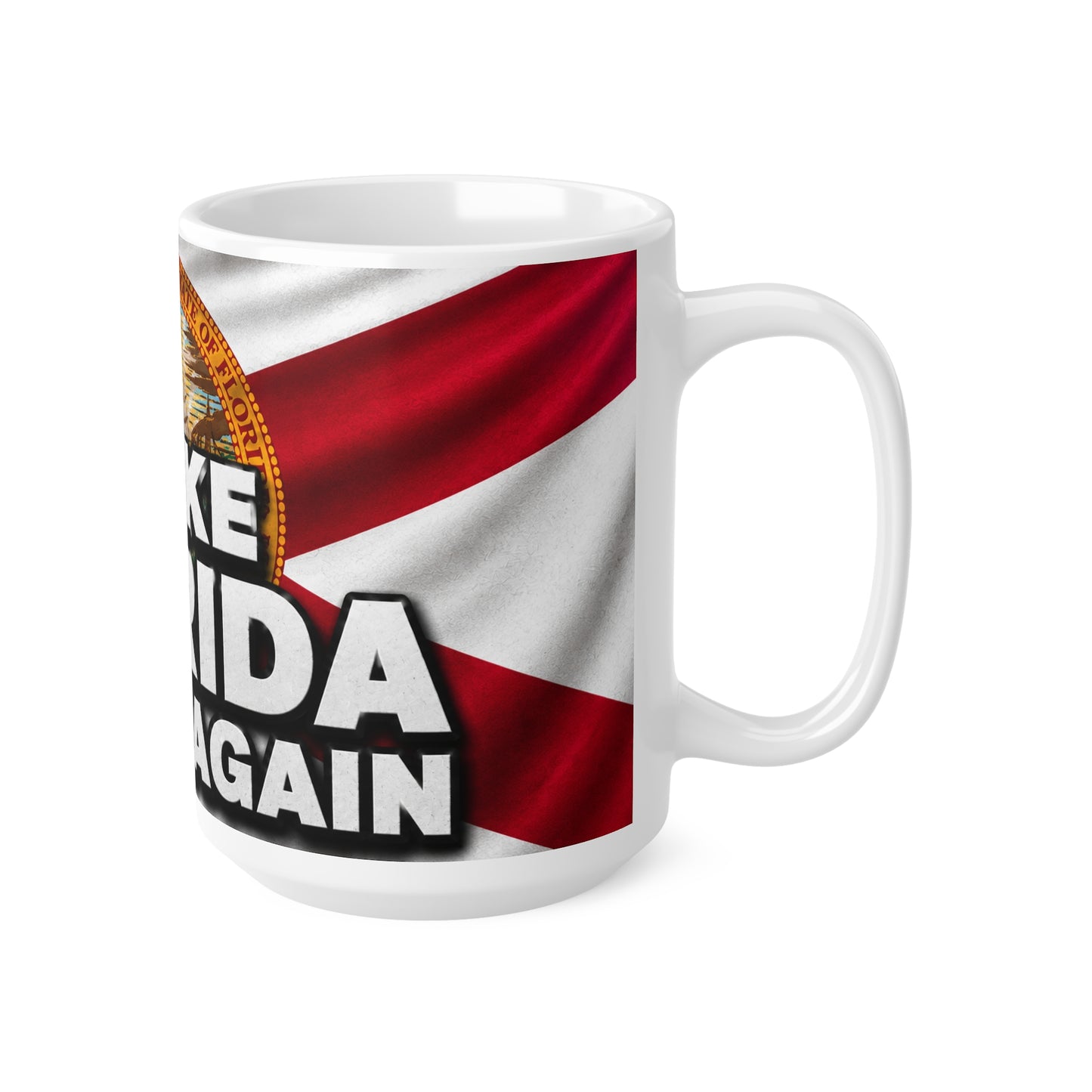 Make Florida Great Again Ceramic Coffee Mug — State Seal Flag Design (11oz/15oz)