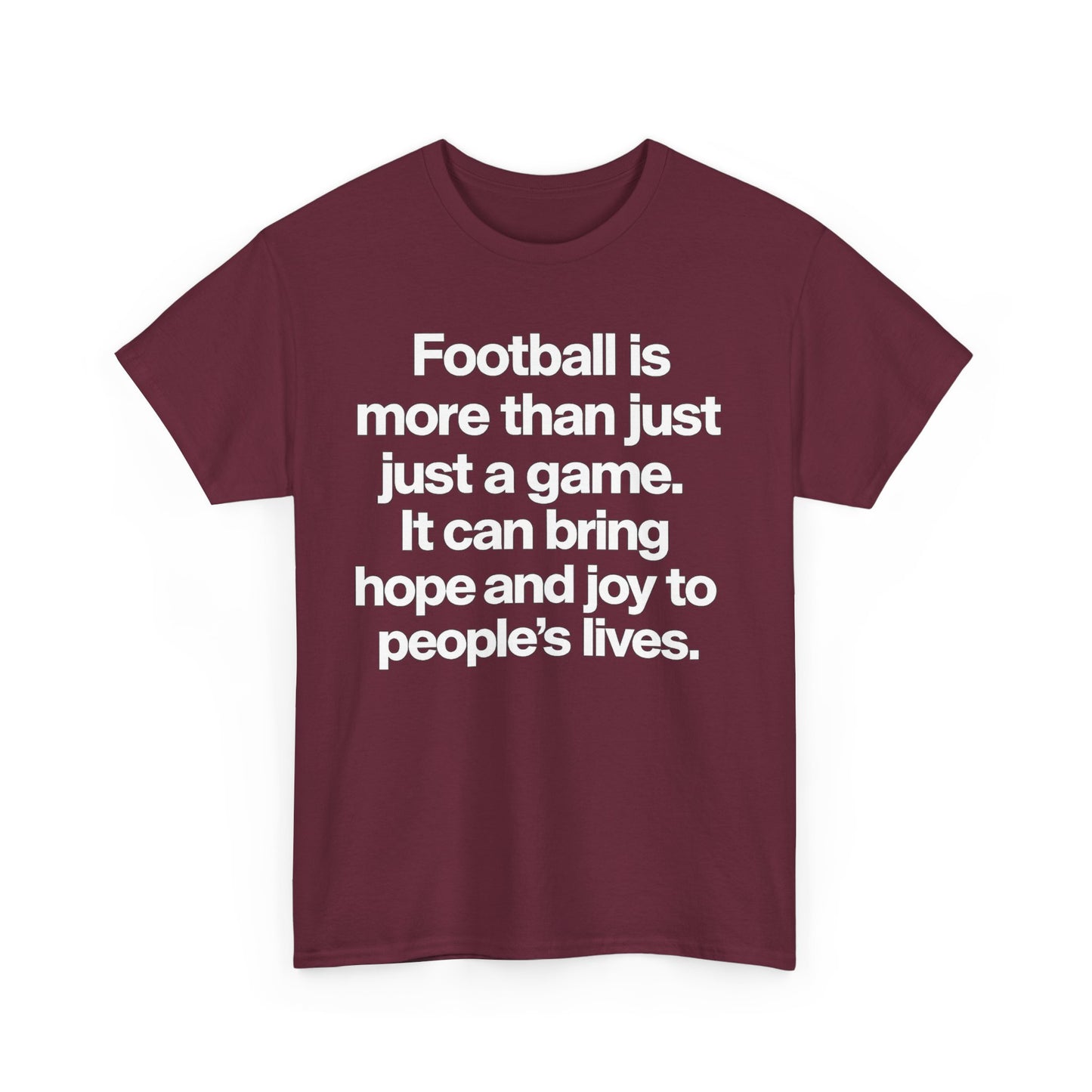 Football Is More Than Just a Game T-Shirt – Inspirational Soccer Quote Tee