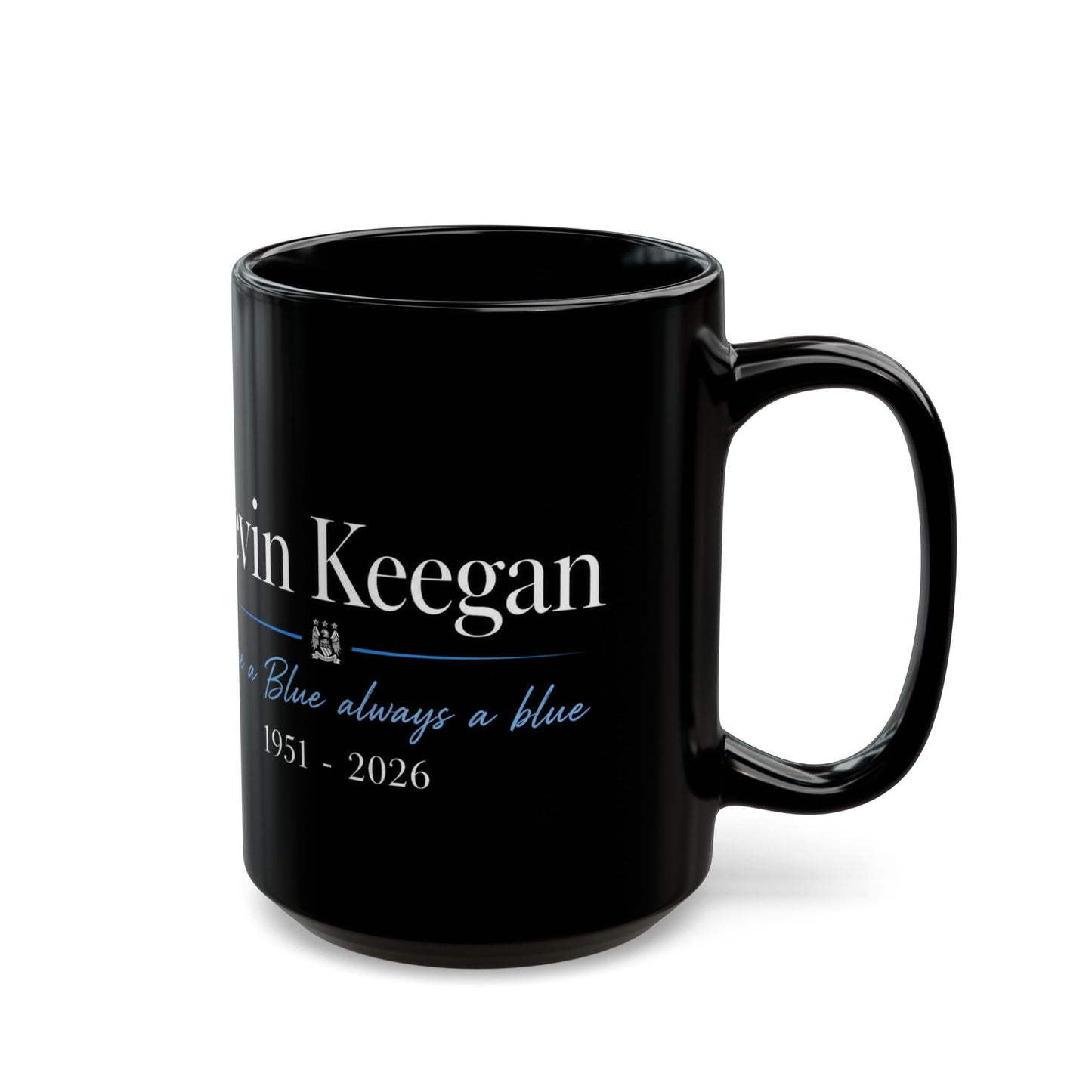 Kevin Keegan Memorial Black Mug – "Once a Blue, Always a Blue" (11oz/15oz)