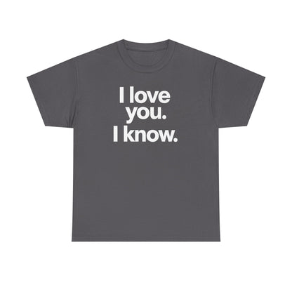 I Love You I Know Saying T‑Shirt from Star Wars