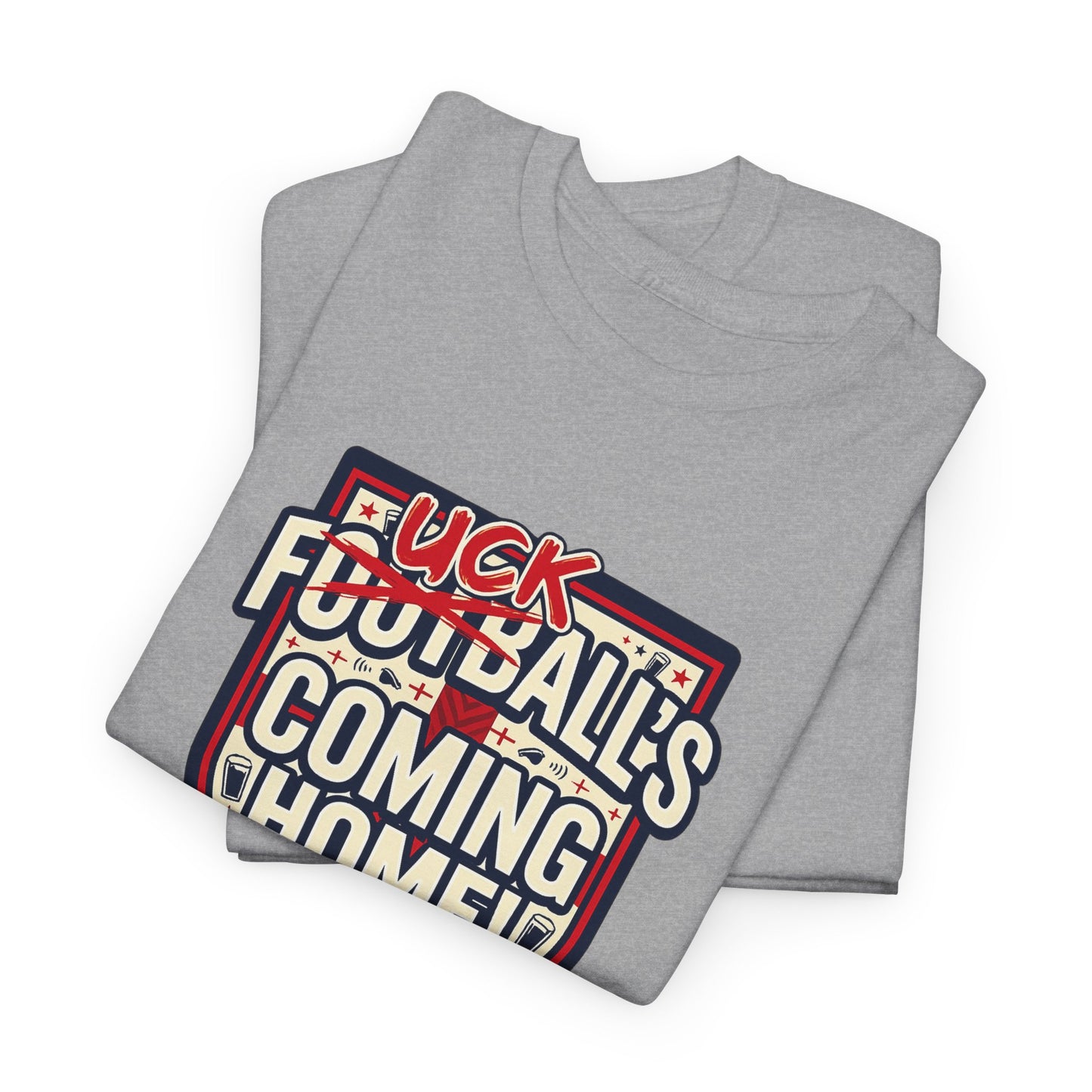 Provocative 'F*ck All's Football's Coming Home' Graphic Tee