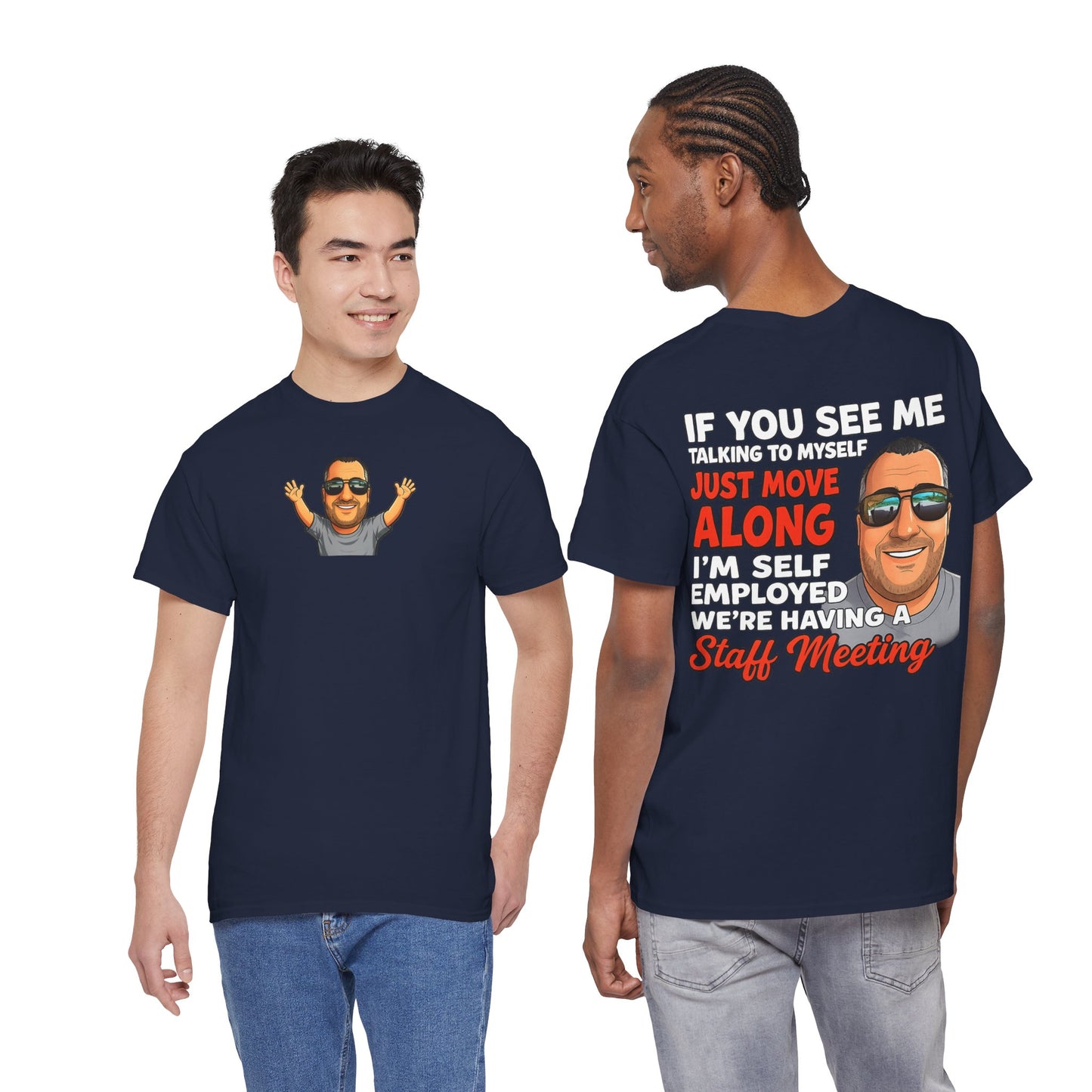 Self-Employed Staff Meeting T-Shirt — Funny Solo Entrepreneur Tee