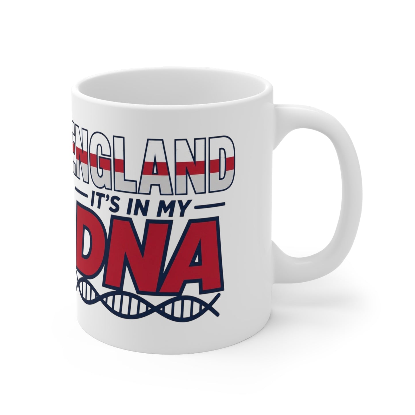 England It's In My DNA Ceramic Coffee Mug — 11oz & 15oz