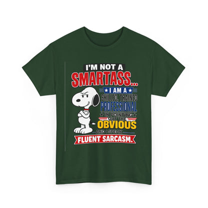 Sarcastic Snoopy Tee — "I’m Not a Smartass... I Speak Fluent Sarcasm" Graphic T-Shirt