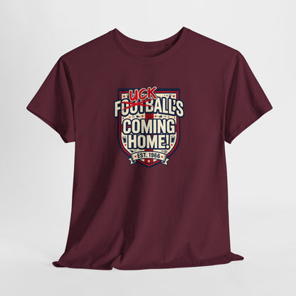 Provocative 'F*ck All's Football's Coming Home' Graphic Tee