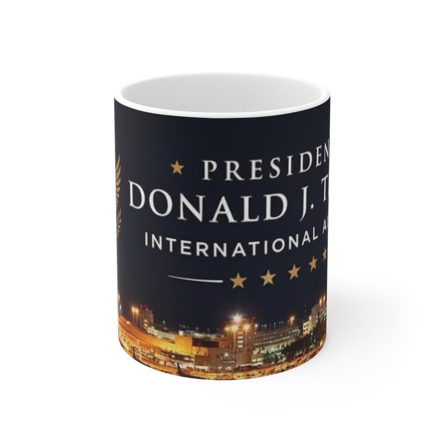 Donald J Trump International Airport Ceramic Coffee Mug — 11oz & 15oz