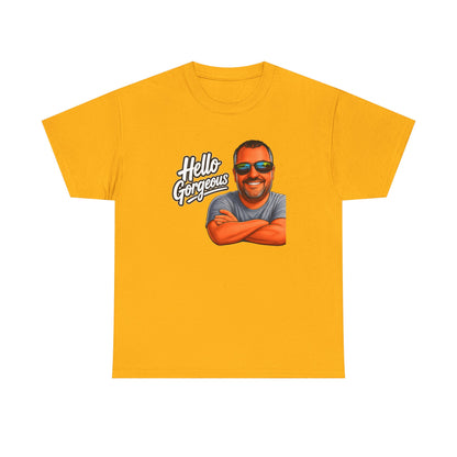 Hello Gorgeous Graphic Tee — Funny Retro Portrait T‑Shirt