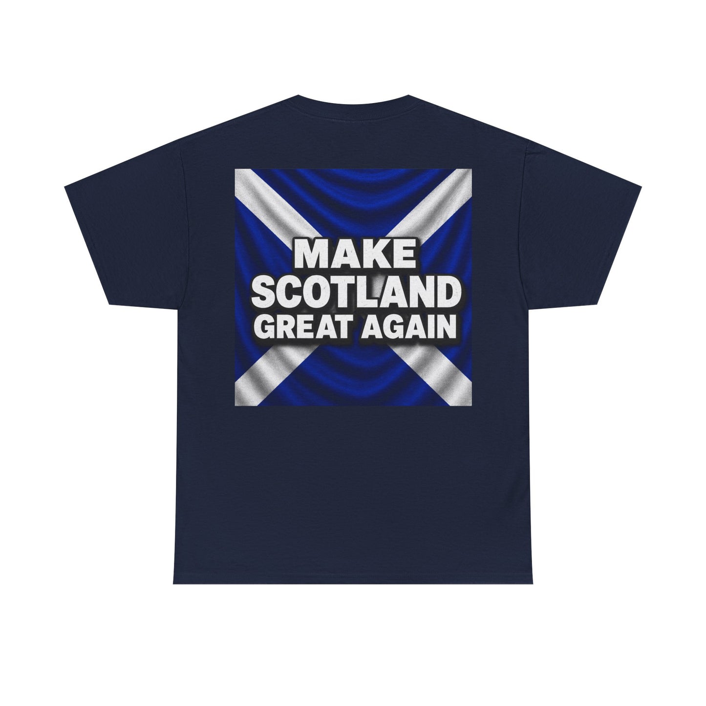 Make Scotland Great Again T-Shirt