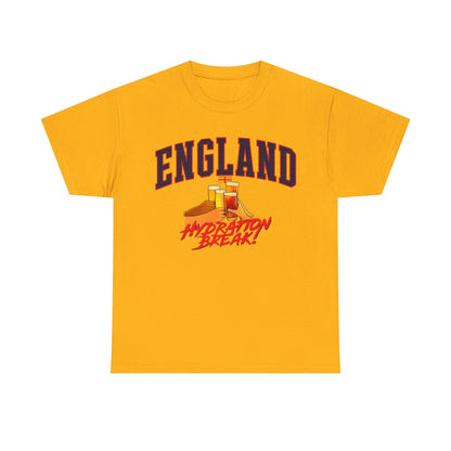 England Hydration Break T‑Shirt — "I'm Having an Hydration Break" Sports Tee