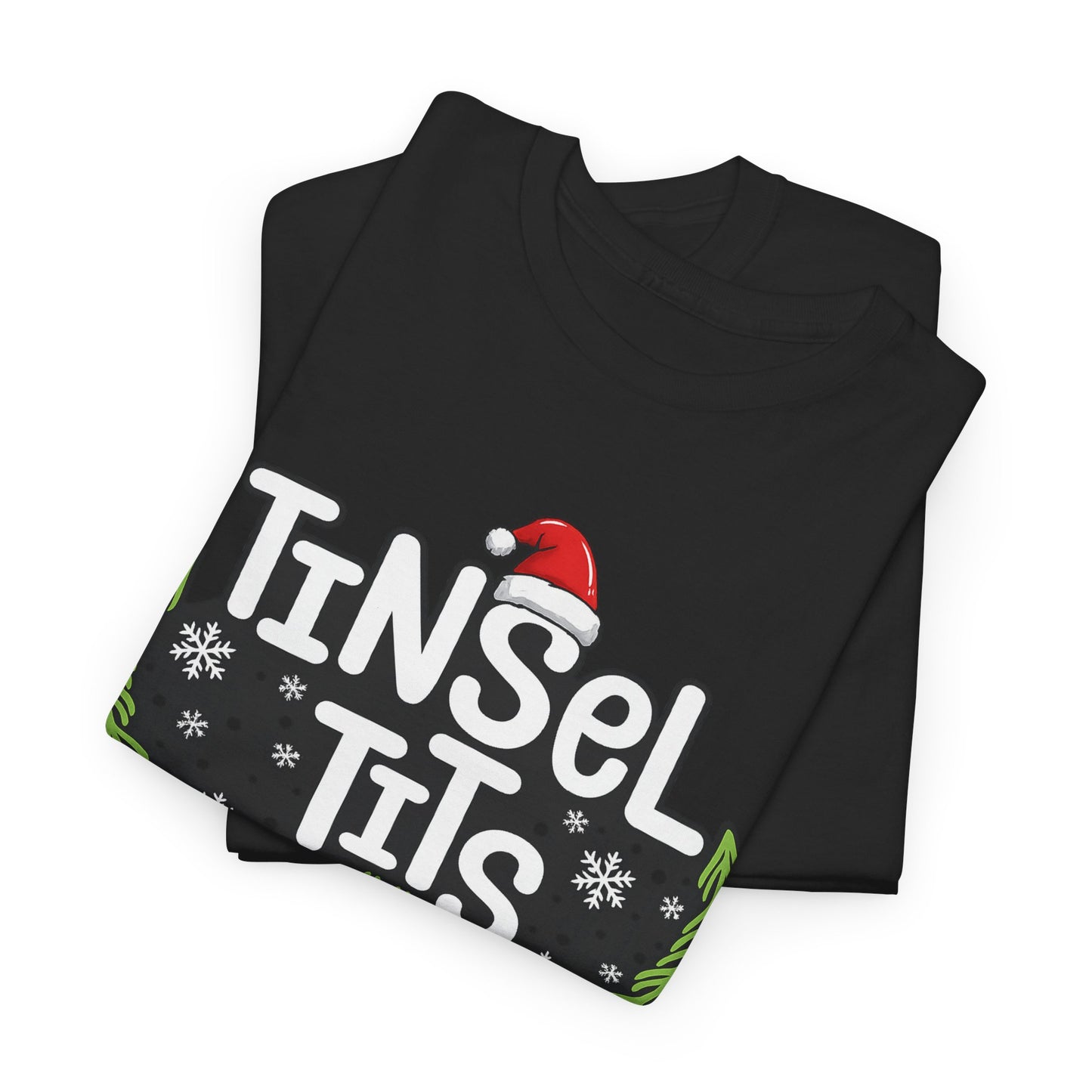 T-Shirt — "Tinsel Tits" Funny Christmas Wreath Holiday Tee