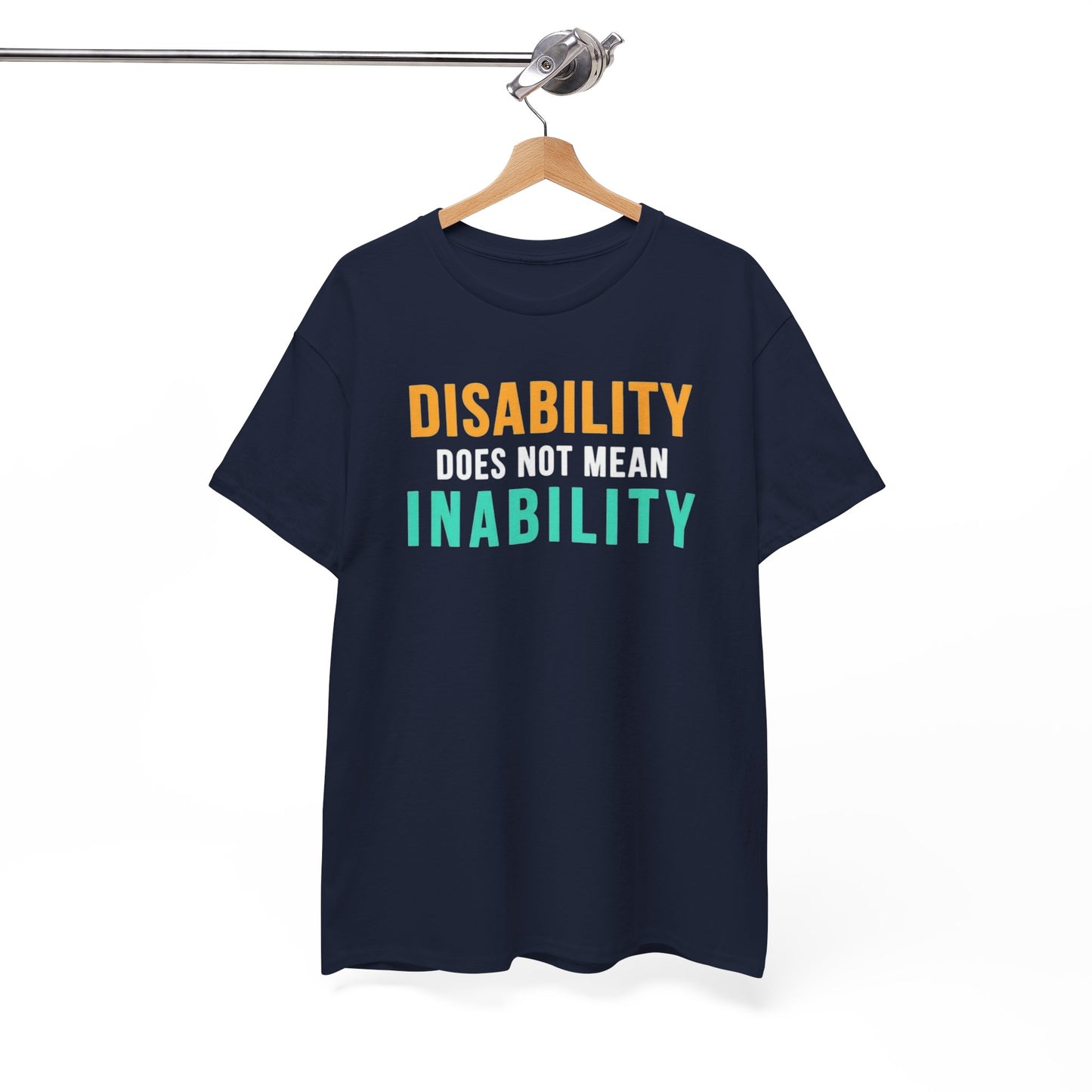 Disability Does Not Mean Inability T-Shirt — Inspirational Disability Awareness Tee