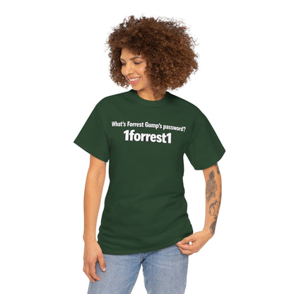 Forrest Gump Password Tee — "What's Forrest Gump's password? 1forrest1"
