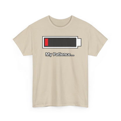 Low Battery “My Patience…” T-Shirt