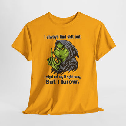 Reaper Witch Graphic Tee — "I Always Find Shit Out. I Might Not Say It Right Away, But I Know."