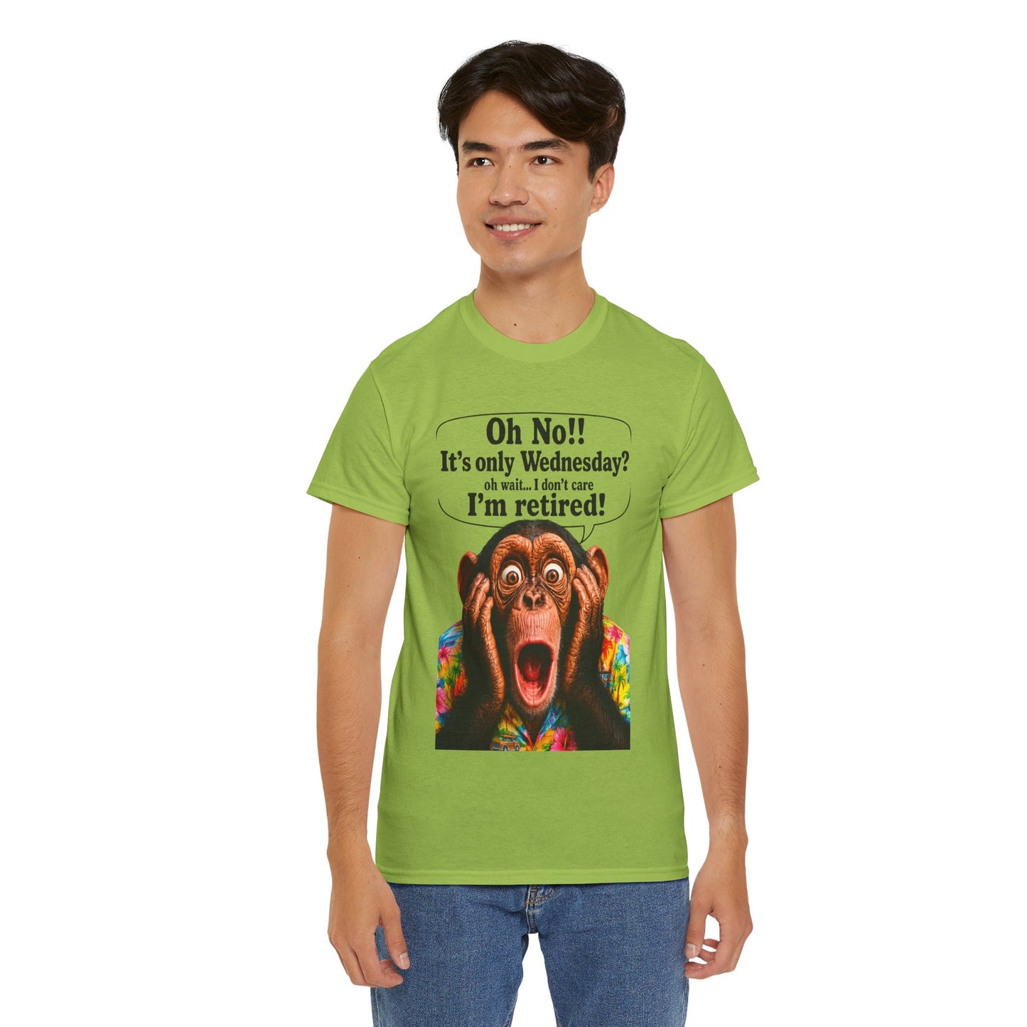 Retired & Loving It T‑Shirt — Funny Monkey "Oh No!! It’s only Wednesday? I’m retired!" Retirement Tee