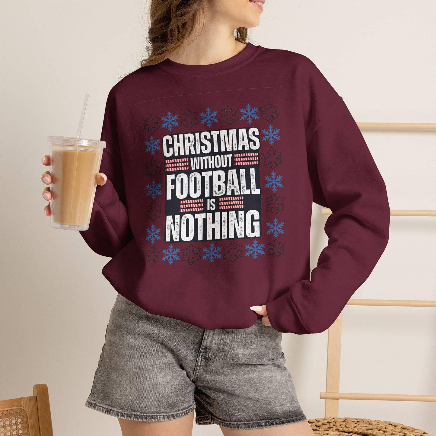 Christmas Without Football is Nothing Crewneck Sweatshirt