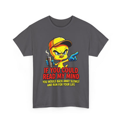 T-Shirt — “If You Could Read My Mind” Tweety Graphic Tee