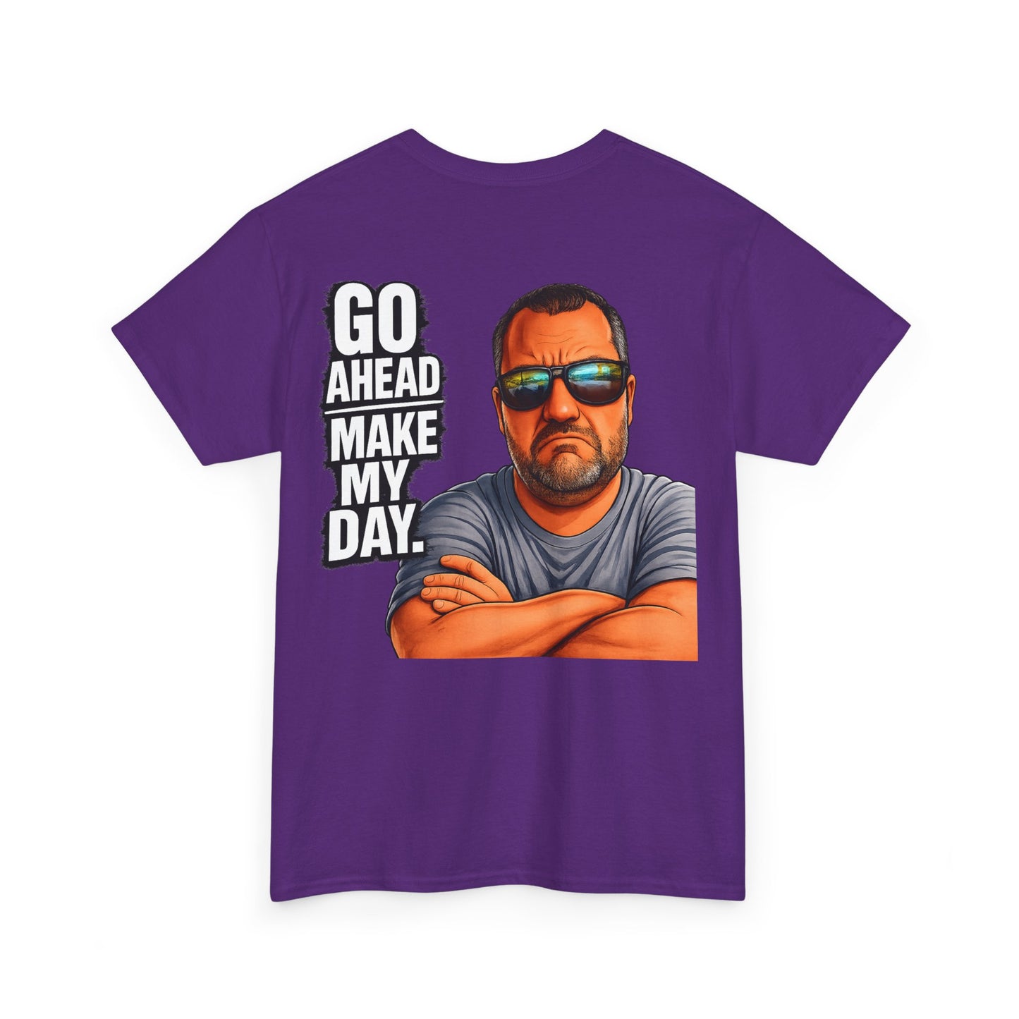 Go Ahead Make My Day T-Shirt — Sunglasses Guy Graphic Tee