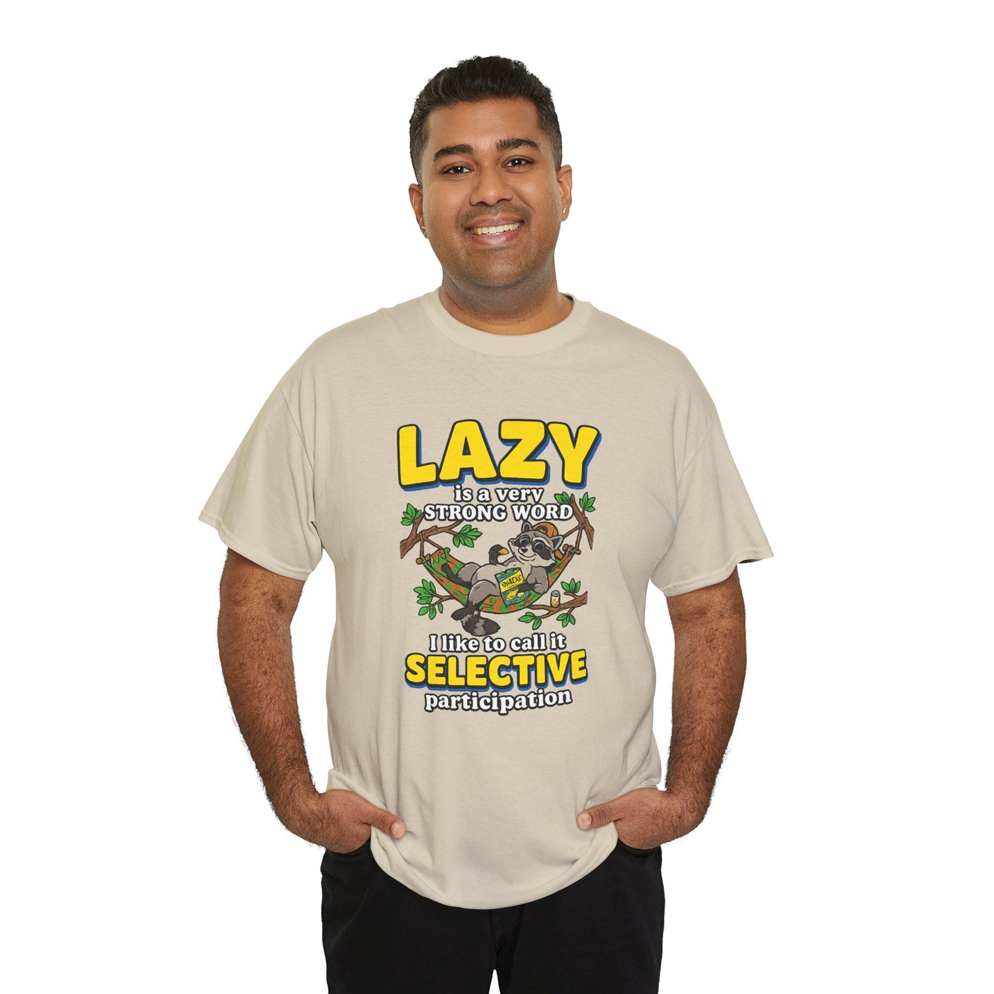 Lazy Is a Strong Word Tee — "Selective Participation" Funny Sloth T-Shirt