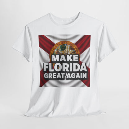 Make Florida Great Again T-Shirt