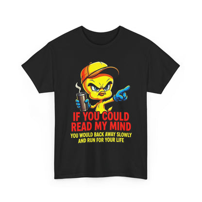 T-Shirt — “If You Could Read My Mind” Tweety Graphic Tee