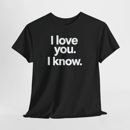 I Love You I Know Saying T‑Shirt from Star Wars