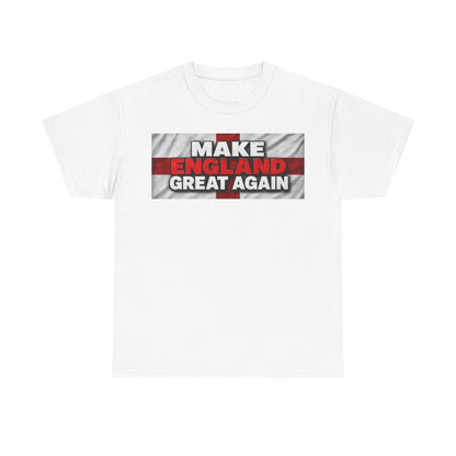 England Pride T-Shirt — "Make England Great Again" Graphic Tee