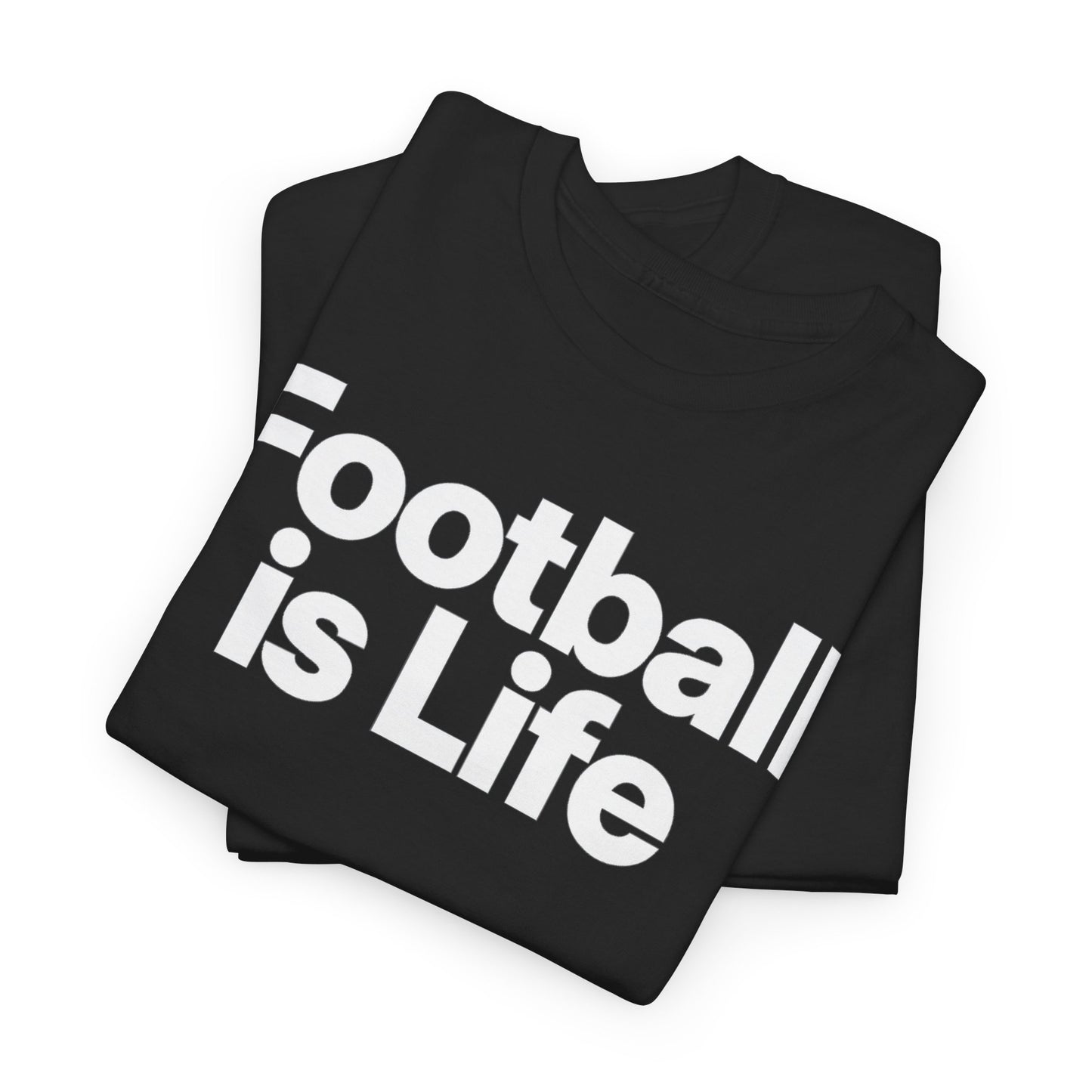 Football Is Life T-Shirt — Bold Graphic Tee for Fans & Players